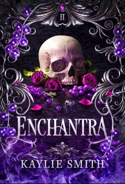 Enchantra  By Kaylie Smith