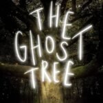The Ghost Tree By Christina Henry