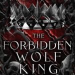 The Forbidden Wolf King By Leia Stone