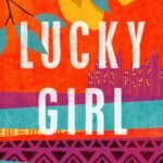 Lucky Girl By Irene Muchemi-Ndiritu
