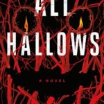 All Hallows  By Christopher Golden