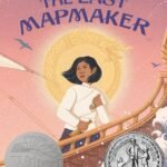 The Last Mapmaker By Christina Soontornvat