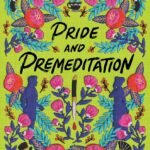 Pride and Premeditation By Tirzah Price