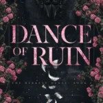 Dance of Ruin By Jagger Cole