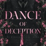 Dance of Deception  By Jagger Cole