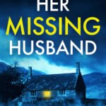Her Missing Husband  By A.J. Campbell