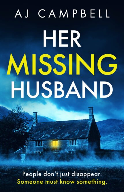 Her Missing Husband  By A.J. Campbell