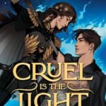 Cruel Is the Light By Sophie Clark