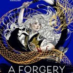 A Forgery of Fate By Elizabeth Lim