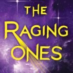 The Raging Ones  By Krista Ritchie