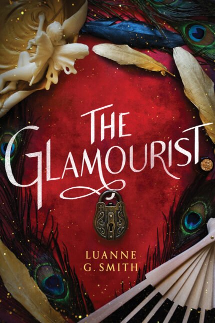 The Glamourist By Luanne G. Smith