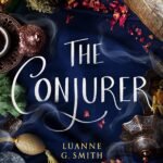 The Conjurer By Luanne G. Smith
