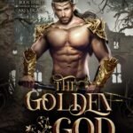 The Golden God By Eliza Raine