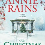 The Christmas Village By Annie Rains