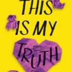 This Is My Truth  By Yasmin Rahman