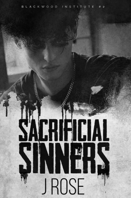 Sacrificial Sinners By J. Rose