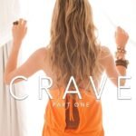 Crave: Part One By E.K. Blair