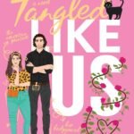 Tangled Like Us  By Krista Ritchie