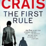 The First Rule  By Robert Crais