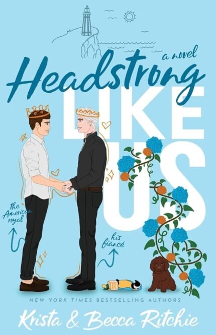 Headstrong Like Us By Krista Ritchie