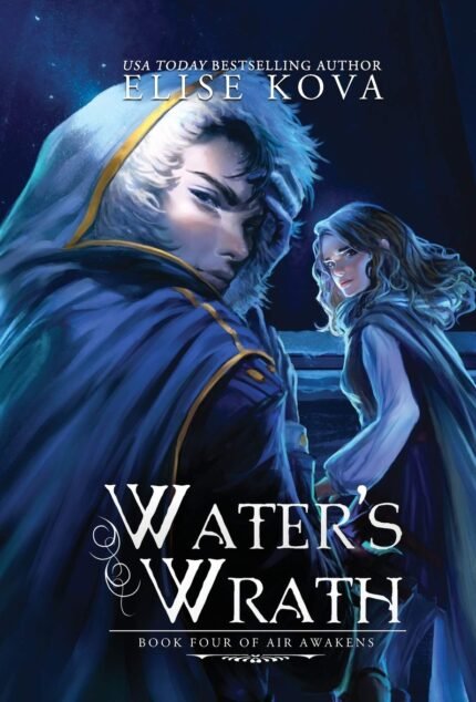 Water's Wrath By Elise Kova