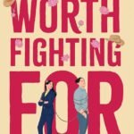 Worth Fighting For  By Jesse Q. Sutanto