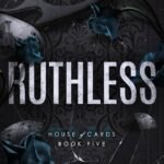 Ruthless  By Ruby Vincent