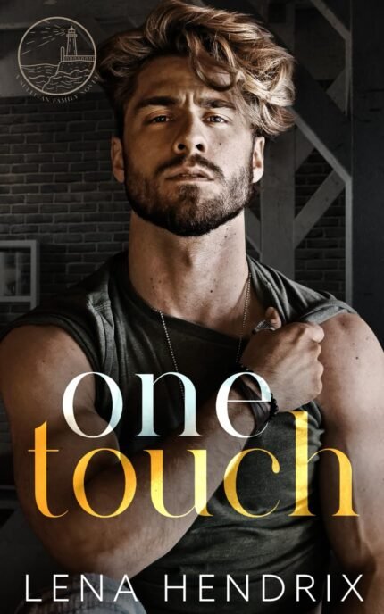 One Touch By Lena Hendrix