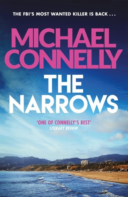 The Narrows  By Michael Connelly