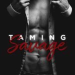 Taming Savage By R.S. McKenzie
