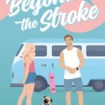 Beyond the Stroke By Erin Hawkins