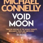 Void Moon By Michael Connelly