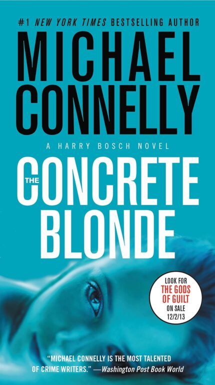 The Concrete Blonde By Michael Connelly