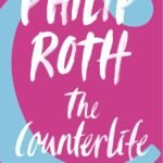 The Counterlife  By Philip Roth