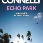 Echo Park By Michael Connelly