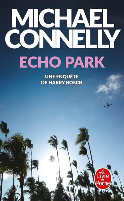 Echo Park By Michael Connelly
