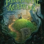 The Shadow Cadets of Pennyroyal Academy  By M.A. Larson