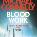 Blood Work By Michael Connelly