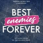 Best Enemies Forever By Olivia Hayle