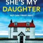 She Says She's My Daughter  By Lauren North