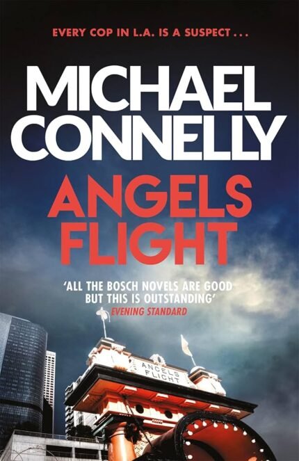 Angels Flight  By Michael Connelly