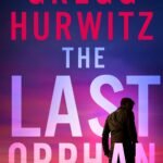 The Last Orphan By Gregg Hurwitz