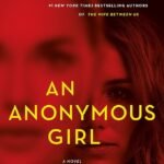 An Anonymous Girl  By Greer Hendricks