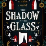 The Shadow in the Glass By J.J.A. Harwood
