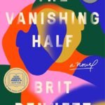 The Vanishing Half By Brit Bennett