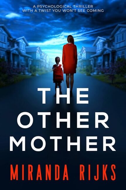 The Other Mothers By Katherine Faulkner