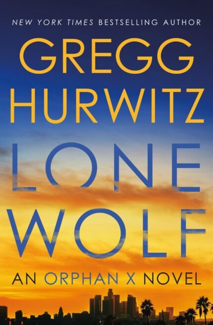 Lone Wolf By Gregg Hurwitz
