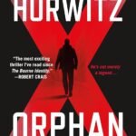 Orphan X  By Gregg Hurwitz