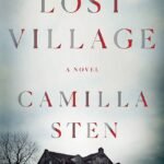 The Lost Village By Camilla Sten