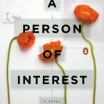 A Person of Interest By Susan Choi